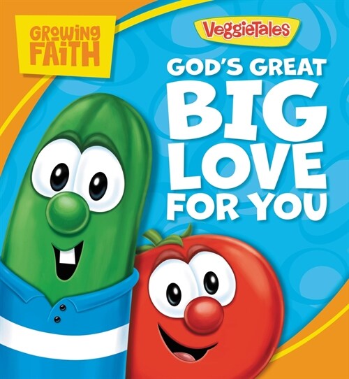 Growing Faith: Gods Great Big Love for You (Board Books)