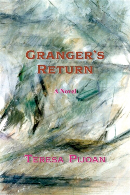 Grangers Return, a Novel, Sequel to Grangers Threat (Paperback)