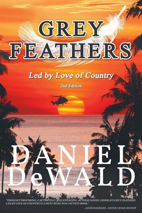 Grey Feathers: Led by Love of Country (Paperback)