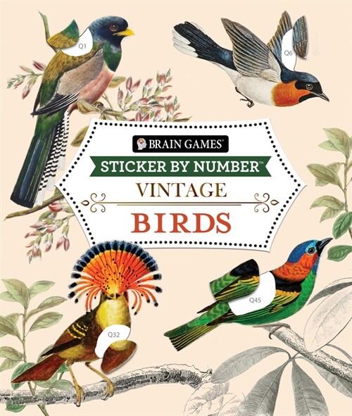 Brain Games - Sticker by Number - Vintage: Birds (Paperback)