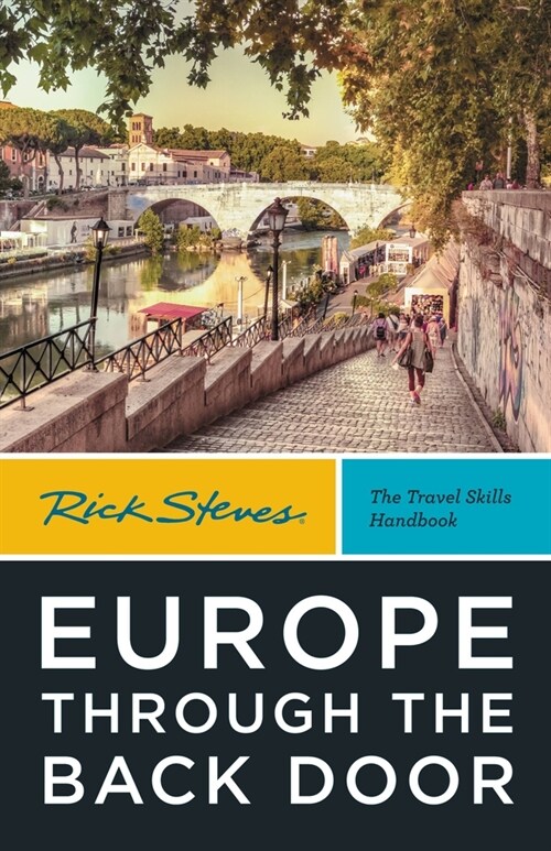 Rick Steves Europe Through the Back Door (Paperback, 40)