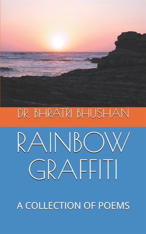 Rainbow Graffiti: A Collection of Poems (Paperback)