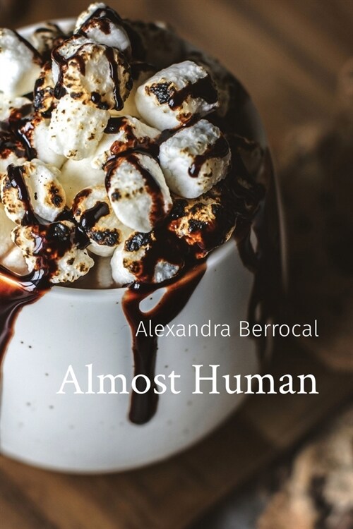 Almost Human (Paperback)