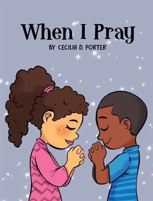 When I Pray (Hardcover)