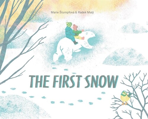 The First Snow (Hardcover)