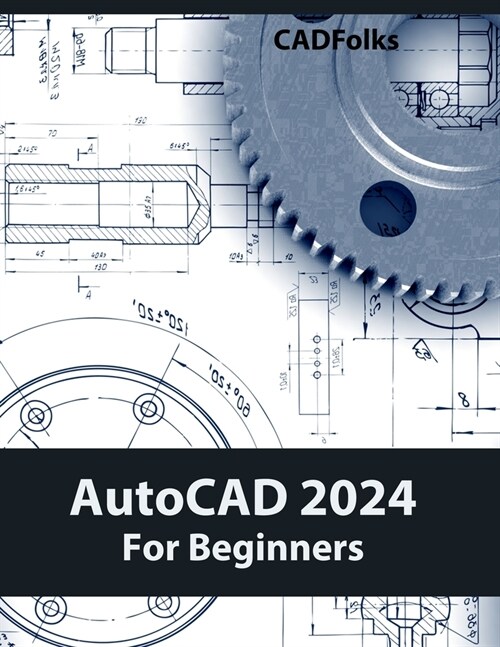 AutoCAD 2024 For Beginners (Colored) (Paperback)