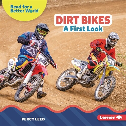 Dirt Bikes: A First Look (Library Binding)