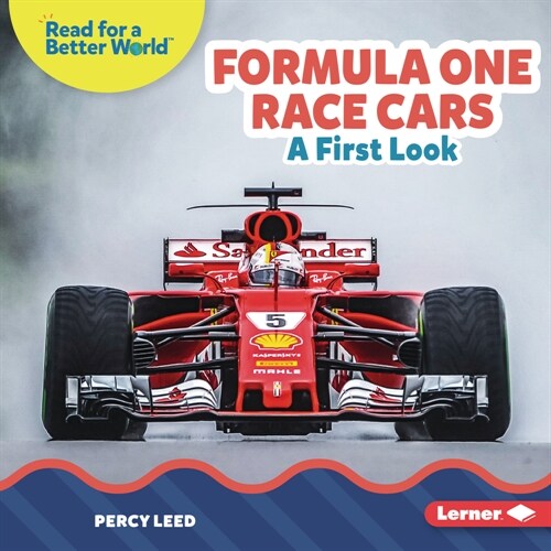 Formula One Race Cars: A First Look (Library Binding)