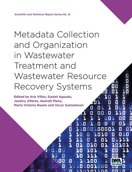 Meta-Data Collection and Organization in Wastewater Treatment and Wastewater Resource Recovery Systems (Paperback)