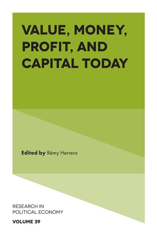 Value, Money, Profit, and Capital Today (Hardcover)