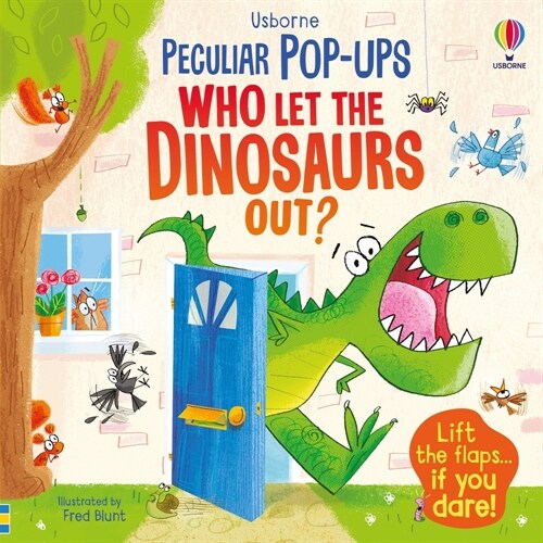 Who Let the Dinosaurs Out? (Board Books)