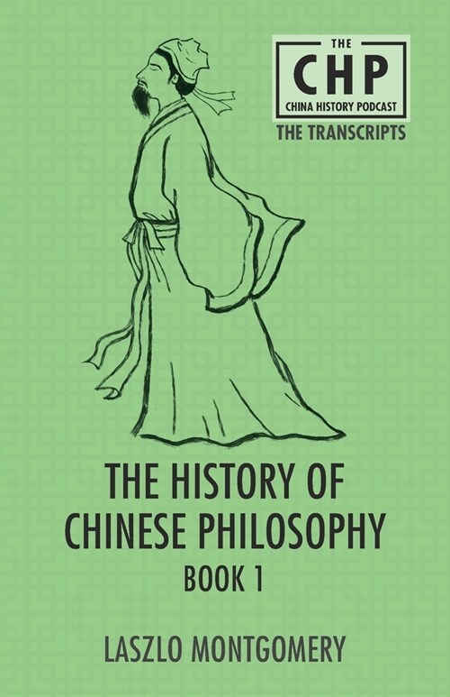 The History of Chinese Philosophy Book 1 (Paperback)