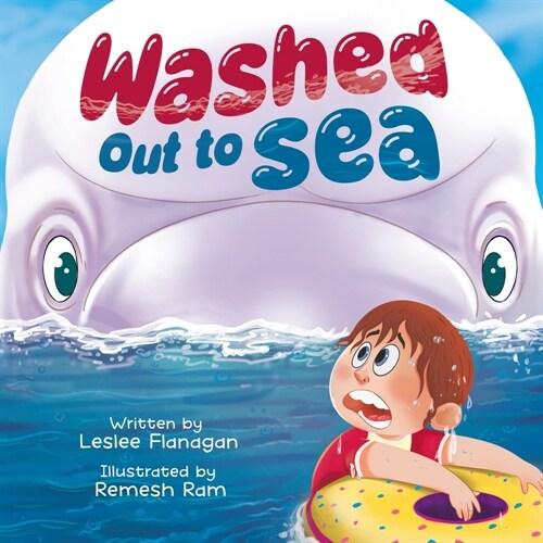 Washed Out to Sea: A Heartwarming Ocean Adventure for Kids Ages 4-8 (Paperback)