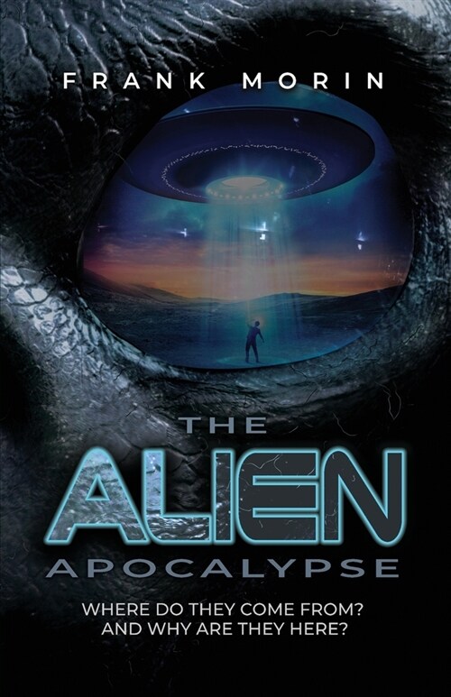 The Alien Apocalypse (Paperback)