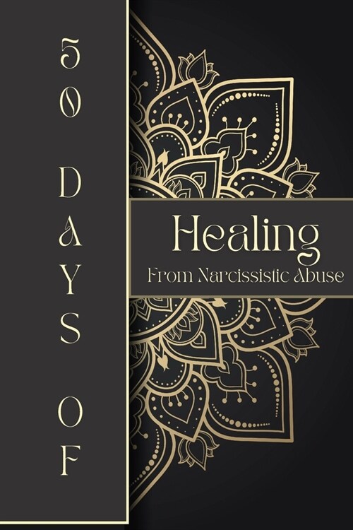 Healing from Narcissistic Abuse Journal (Paperback)