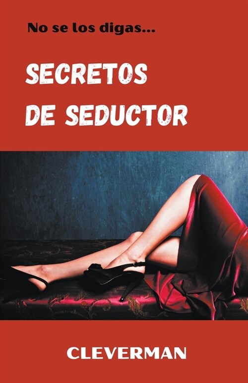 Secretos de seductor (Paperback)
