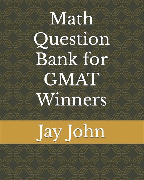 Math Question Bank for GMAT Winners (Paperback)