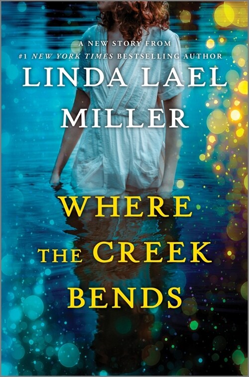 Where the Creek Bends (Hardcover, Original)