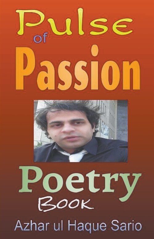 Pulse of Passion: Poetry Book (Paperback)