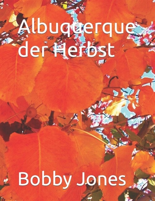 Albuquerque der Herbst (Paperback)