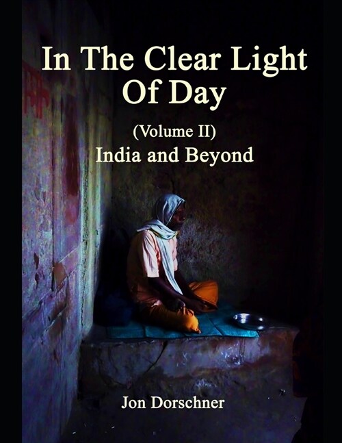 In The Clear Light of Day (Paperback)