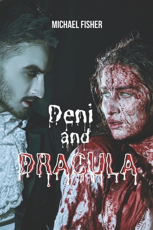 Deni and Dracula (Paperback)