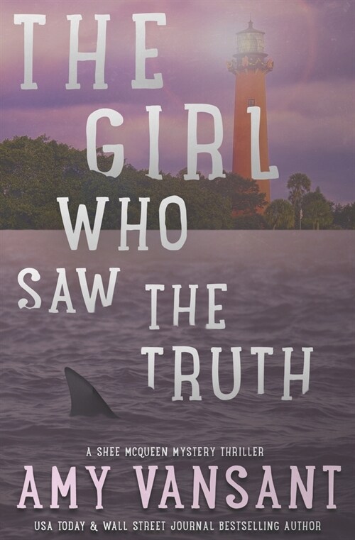 The Girl Who Saw the Truth: A perfect family of friendly neighborhood mercenaries... (Paperback)