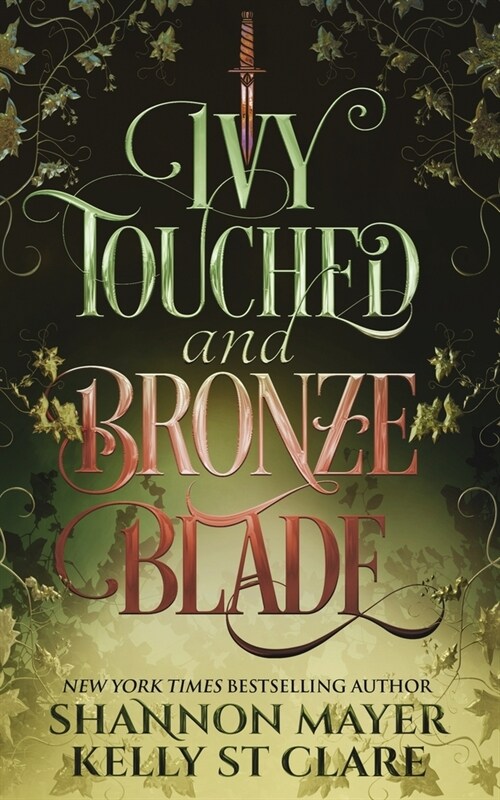 Ivy Touched and Bronze Blade (Paperback)