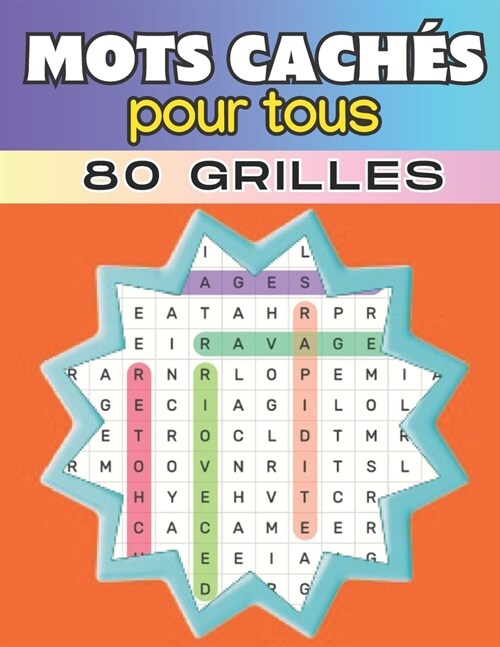 Mots cach? pour tous 80 Grilles: Des jeux de mots stimulants pour tous les niveaux (Paperback)