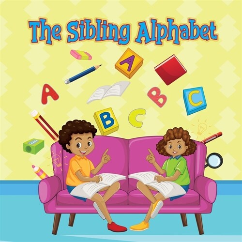 The Sibling Alphabet (Paperback)