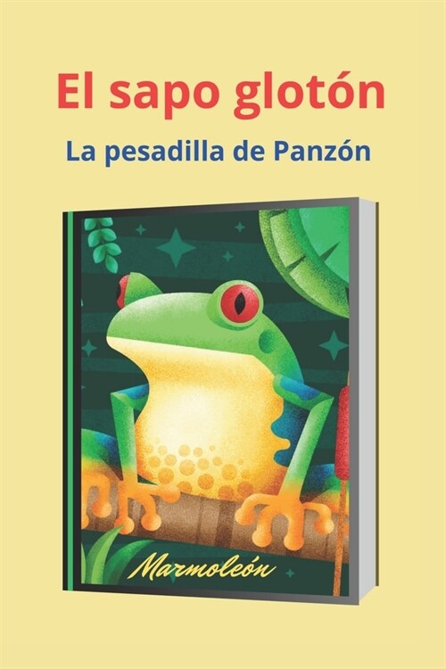 El sapo glot?: La pesadilla de Panz? (Paperback)