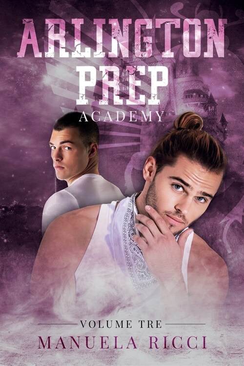 Arlington Prep Academy: (Bully Romance) vol. #3 (Paperback)