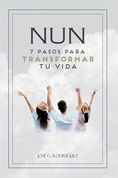 Nun: 7 pasos para transformar tu vida (Paperback)