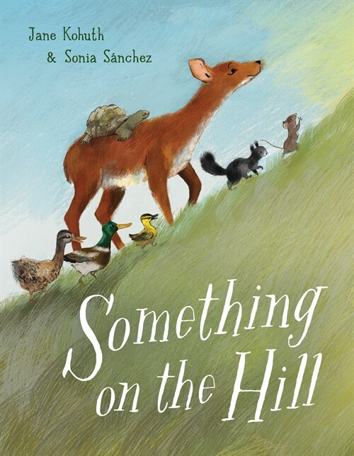 Something on the Hill (Hardcover)