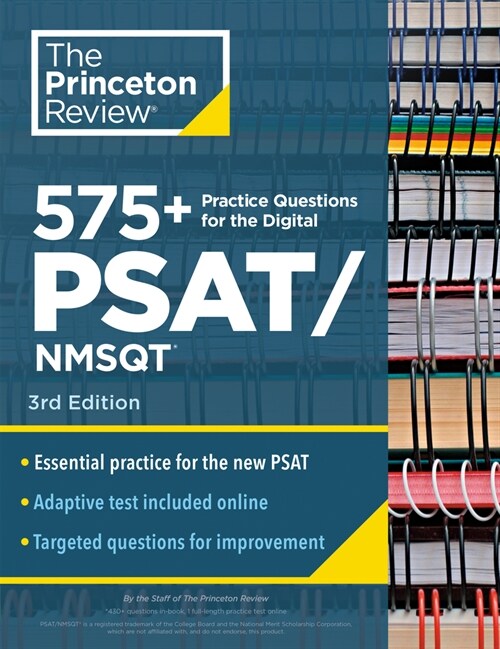 575+ Practice Questions for the Digital Psat/Nmsqt, 3rd Edition: Extra Prep for an Excellent Score (Book + Online) (Paperback, 3)