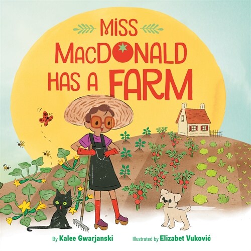 Miss MacDonald Has a Farm (Hardcover)