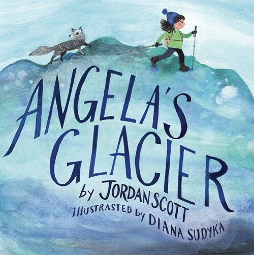 Angelas Glacier (Hardcover)