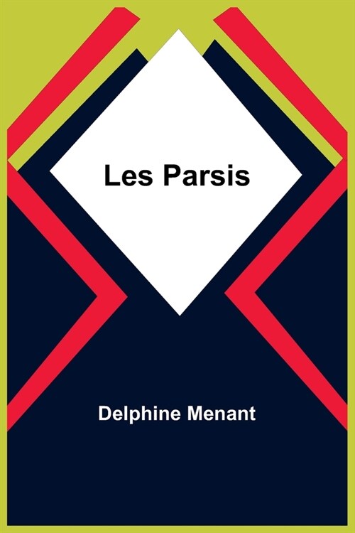 Les Parsis (Paperback)