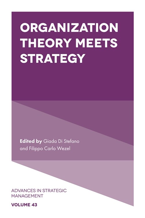 Organization Theory Meets Strategy (Hardcover)