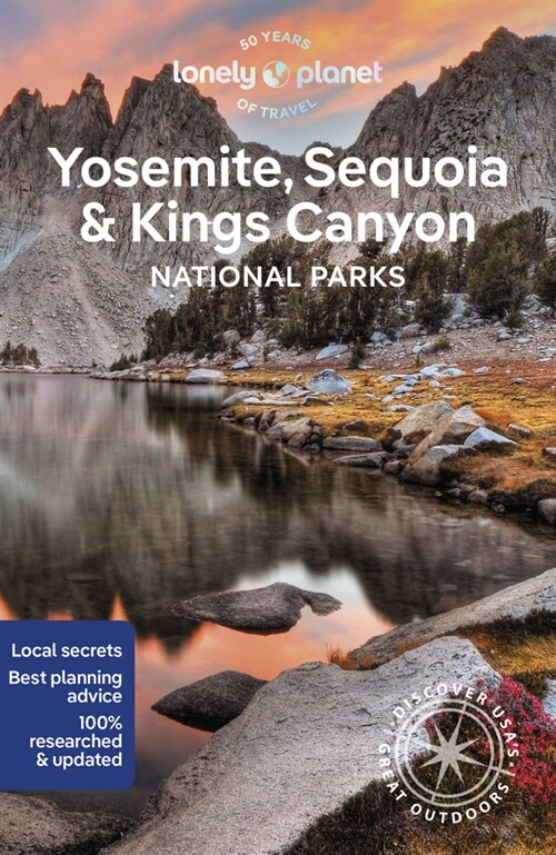 Lonely Planet Yosemite, Sequoia & Kings Canyon National Parks (Paperback, 7)