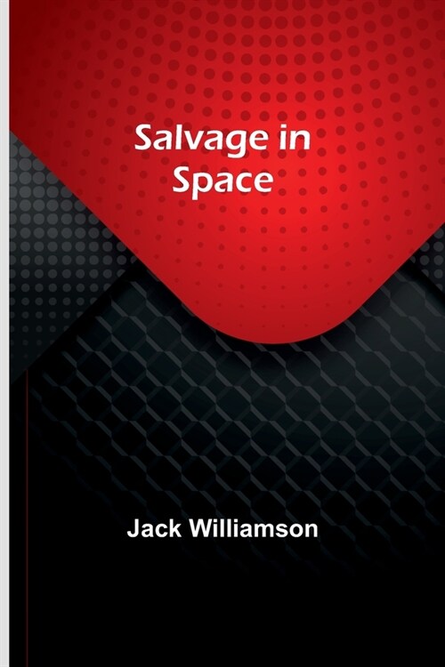 Salvage in Space (Paperback)