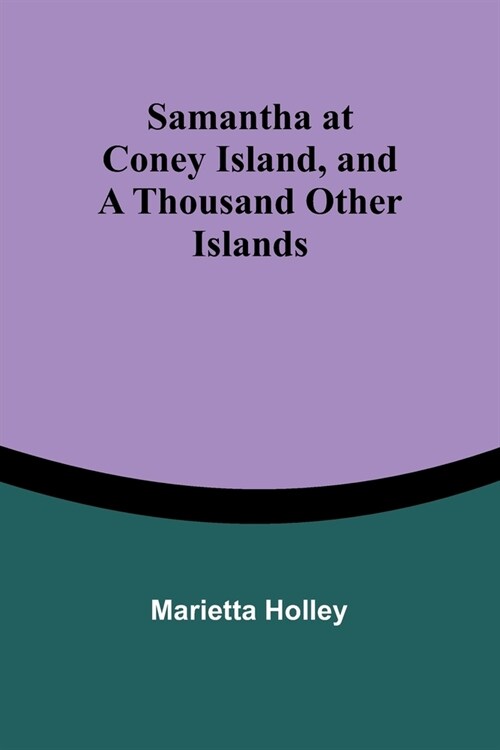 Samantha at Coney Island, and a Thousand Other Islands (Paperback)