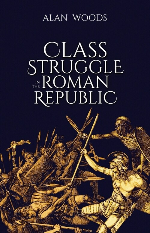 Class Struggle in the Roman Republic (Paperback)