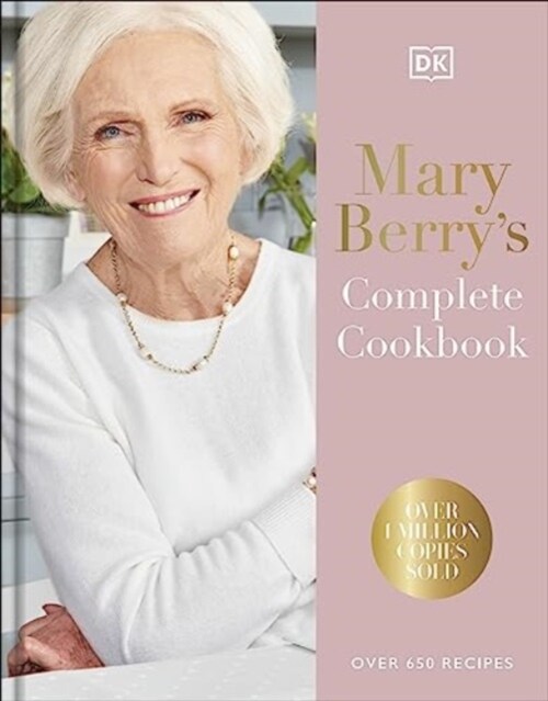 Mary Berrys Complete Cookbook : Over 650 Recipes (Hardcover)
