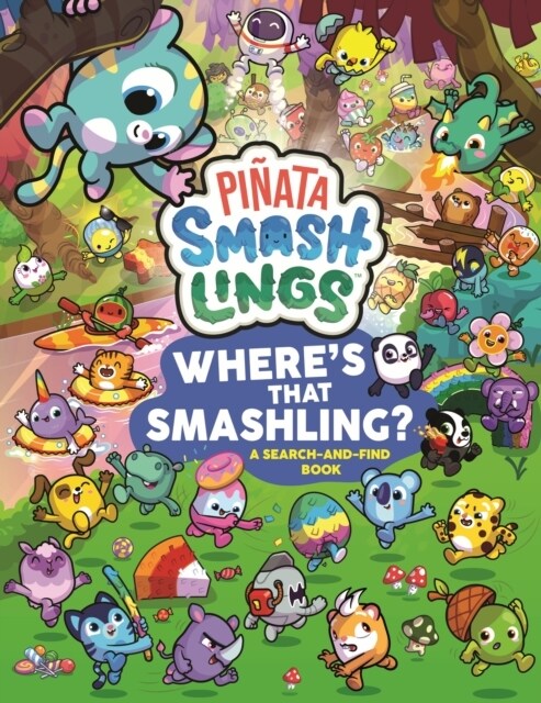 Pinata Smashlings Where’s that Smashling?: A Search-and-Find Book (Paperback)