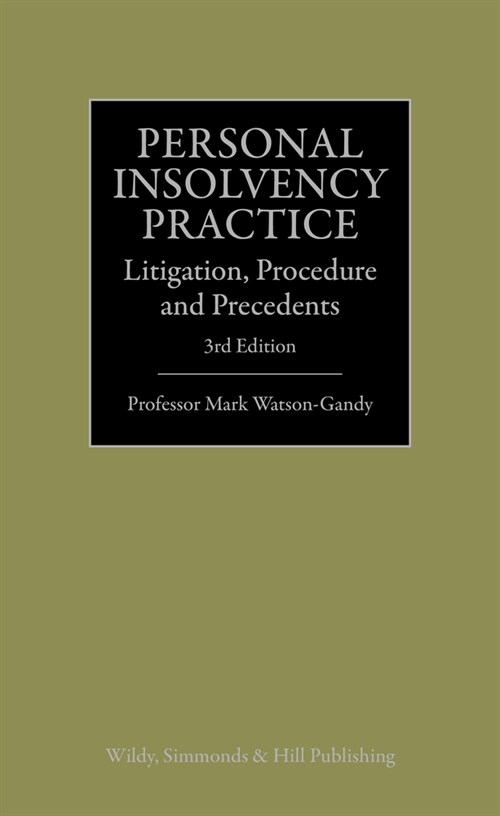 Personal Insolvency Practice : Litigation, Procedure and Precedents (Hardcover, 3 Revised edition)