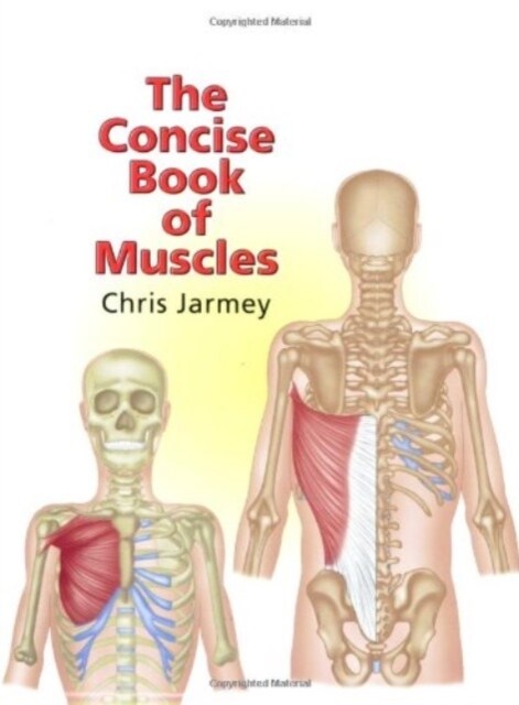 The Concise Book of Muscles (Paperback, New ed)