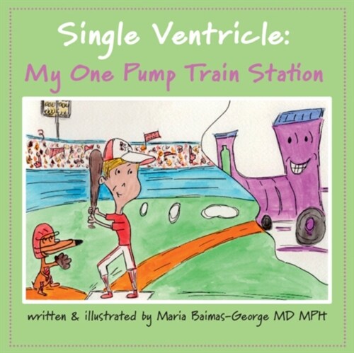 Single Ventricle : My One Pump Train Station (Paperback)