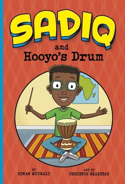 Sadiq and Hooyos Drum (Paperback)