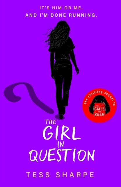 The Girl in Question : The thrilling sequel to The Girls Ive Been (Paperback)